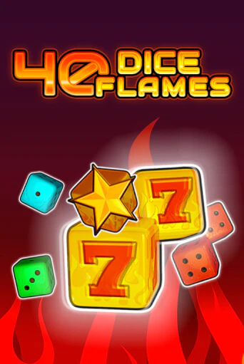 40 Dice Flames   демо игровой автомат | ВАВАДА бесплатно