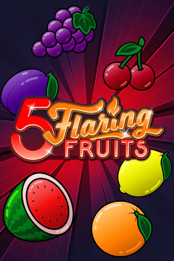 5 Flaring Fruits демо игровой автомат | ВАВАДА бесплатно