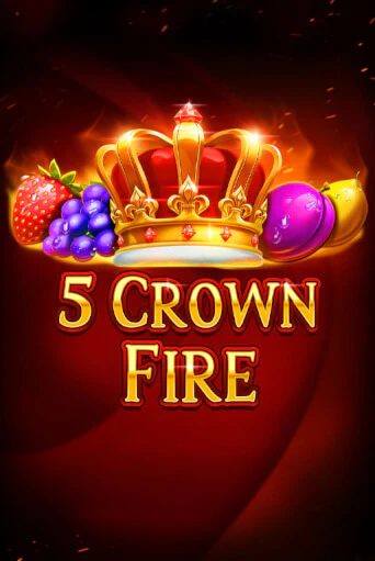 5 Crown Fire демо игровой автомат | ВАВАДА бесплатно