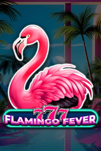 777 - Flamingo Fever демо игровой автомат | ВАВАДА бесплатно