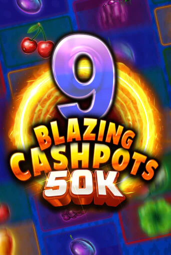 9 Blazing Cashpots 50K демо игровой автомат | ВАВАДА бесплатно