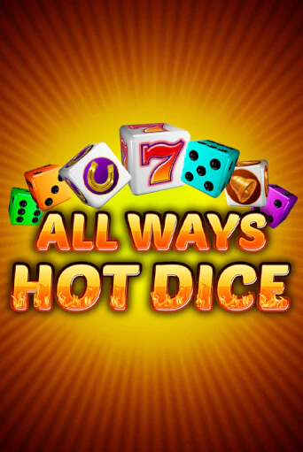 All Ways Hot Dice демо игровой автомат | ВАВАДА бесплатно