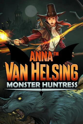 Anna Van Helsing - Monster Huntress демо игровой автомат | ВАВАДА бесплатно