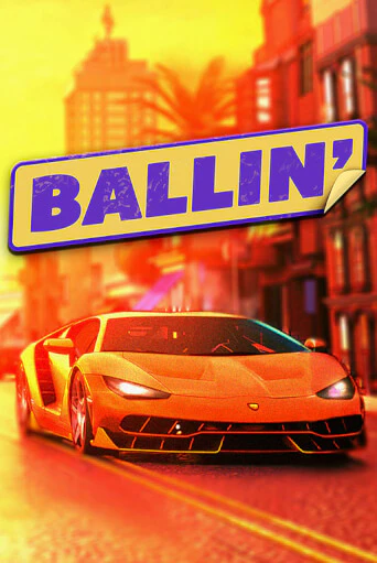 Ballin демо игровой автомат | ВАВАДА бесплатно