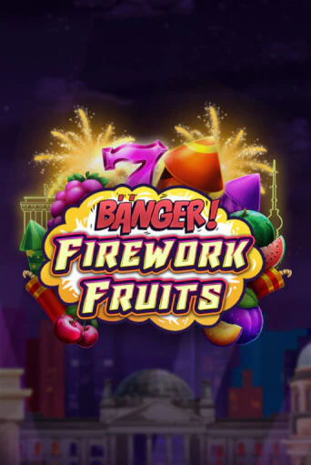 Banger! Firework Fruits демо игровой автомат | ВАВАДА бесплатно