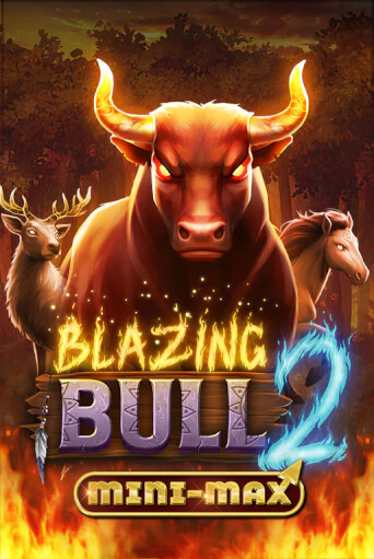 Blazing Bull 2 Mini Max демо игровой автомат | ВАВАДА бесплатно