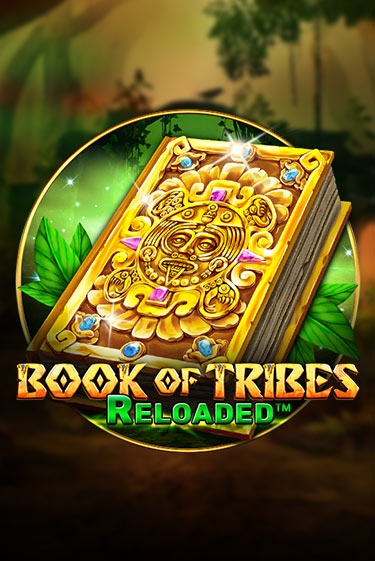 Book Of Tribes Reloaded демо игровой автомат | ВАВАДА бесплатно