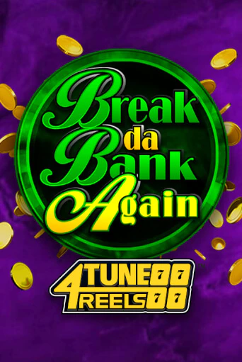 Break Da Bank Again 4Tune Reels демо игровой автомат | ВАВАДА бесплатно