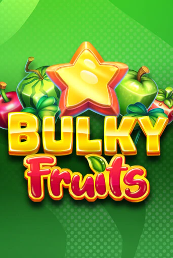 Bulky Fruits демо игровой автомат | ВАВАДА бесплатно