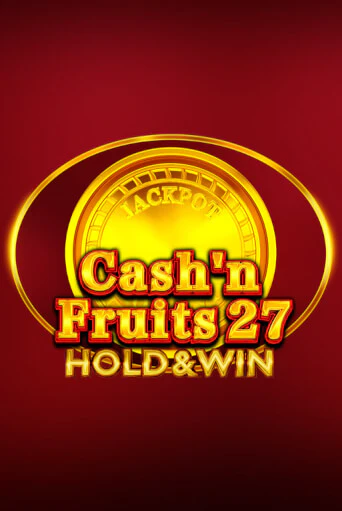 Cash'n Fruits 27 Hold And Win демо игровой автомат | ВАВАДА бесплатно