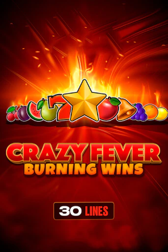 Crazy Fever: Burning Wins демо игровой автомат | ВАВАДА бесплатно