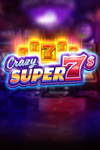 Crazy Super 7s демо игровой автомат | ВАВАДА бесплатно