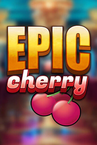 Epic Cherry1 демо игровой автомат | ВАВАДА бесплатно