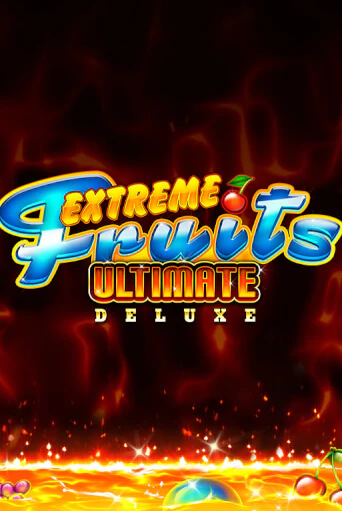 Extreme Fruits Ultimate Deluxe демо игровой автомат | ВАВАДА бесплатно