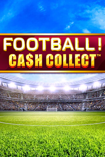 Football - Cash Collect демо игровой автомат | ВАВАДА бесплатно