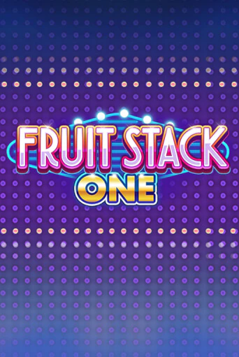 Fruit Stack One демо игровой автомат | ВАВАДА бесплатно