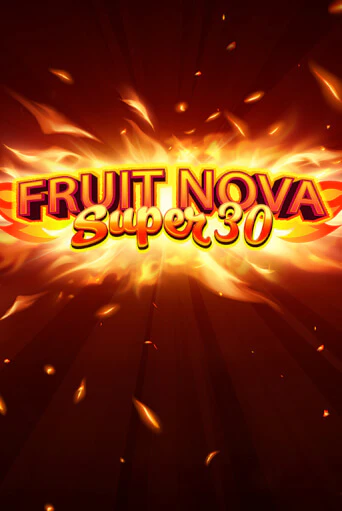 Fruit Super Nova 30 демо игровой автомат | ВАВАДА бесплатно