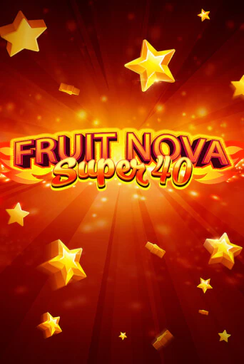 Fruit Super Nova 40 демо игровой автомат | ВАВАДА бесплатно