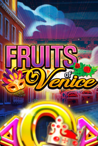 Fruits of Venice демо игровой автомат | ВАВАДА бесплатно