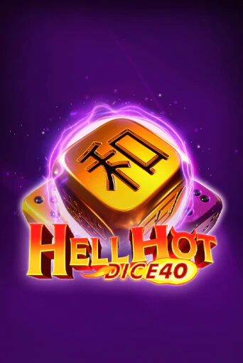 Hell Hot 40 Dice демо игровой автомат | ВАВАДА бесплатно