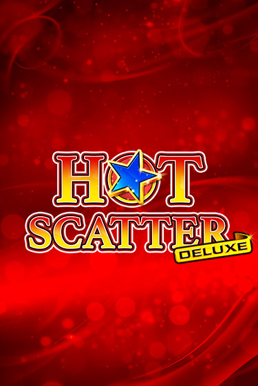 Hot Scatter Deluxe демо игровой автомат | ВАВАДА бесплатно