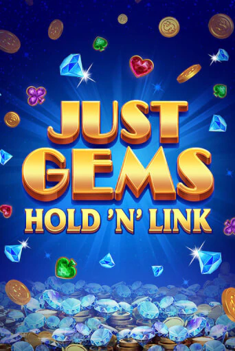 Just Gems: Hold ‘n’ Link демо игровой автомат | ВАВАДА бесплатно