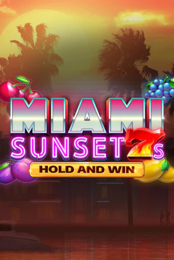 Miami Sunset 7s Hold and Win демо игровой автомат | ВАВАДА бесплатно