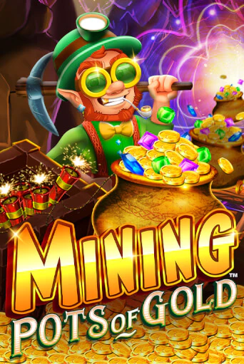 Mining Pots of Gold демо игровой автомат | ВАВАДА бесплатно