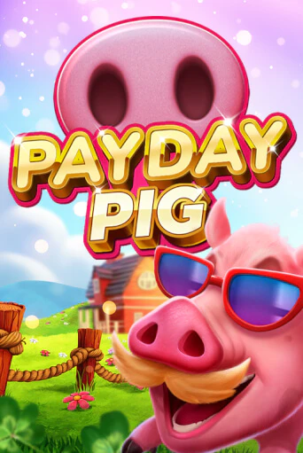 Payday Pig демо игровой автомат | ВАВАДА бесплатно