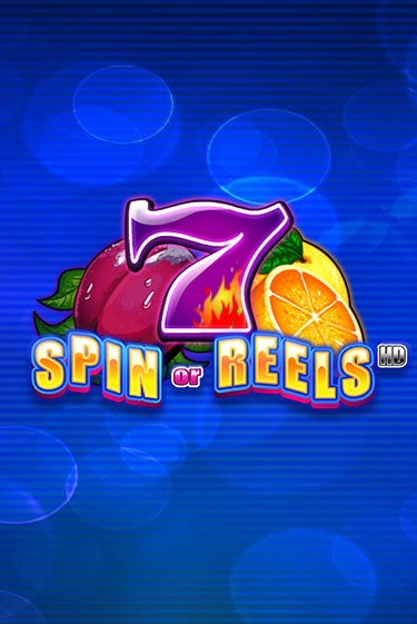 Spin or Reels HD демо игровой автомат | ВАВАДА бесплатно