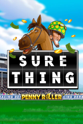 Sure Thing - Penny Roller демо игровой автомат | ВАВАДА бесплатно