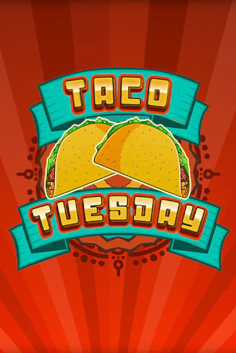 Taco Tuesday демо игровой автомат | ВАВАДА бесплатно