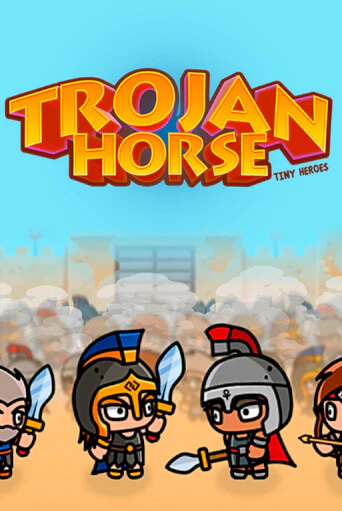 Trojan Horse Tiny Heroes демо игровой автомат | ВАВАДА бесплатно