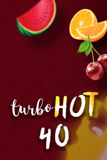 Turbo Hot 40 демо игровой автомат | ВАВАДА бесплатно