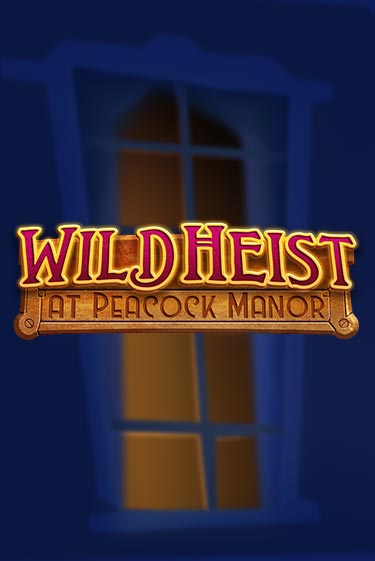 Wild Heist at Peacock Manor демо игровой автомат | ВАВАДА бесплатно