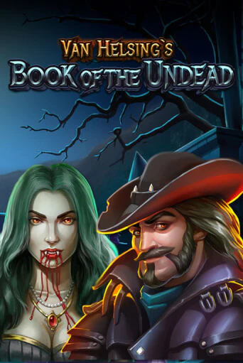 Van Helsing's Book Of The Undead демо игровой автомат | ВАВАДА бесплатно