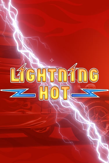 Lightning Hot демо игровой автомат | ВАВАДА бесплатно