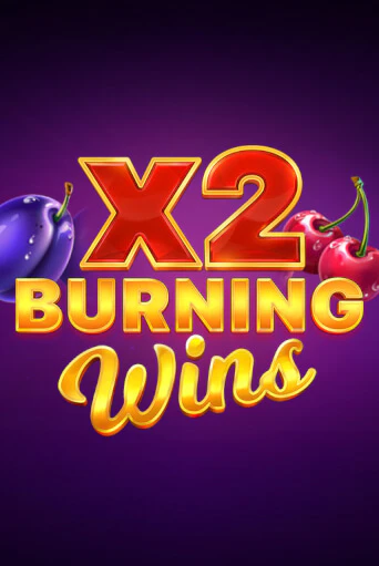 Burning Wins x2 демо игровой автомат | ВАВАДА бесплатно